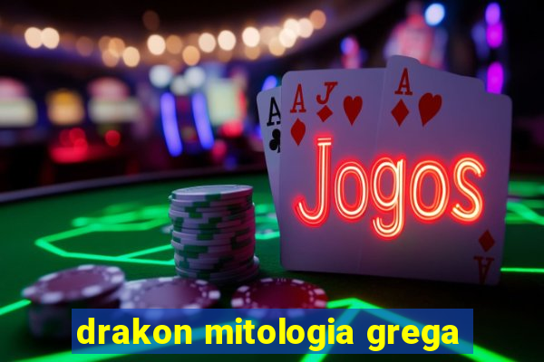 drakon mitologia grega